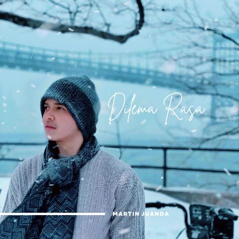 Dilema Rasa — Martin Juanda